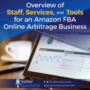 Online Arbitrage Tools, Staff, and Services for an Amazon FBA Business