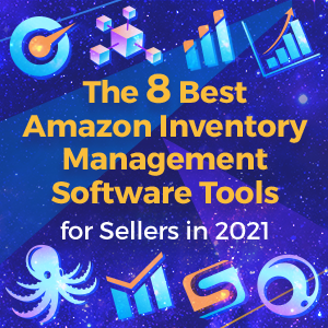 Best Amazon Inventory Management Software for Sellers in 2023